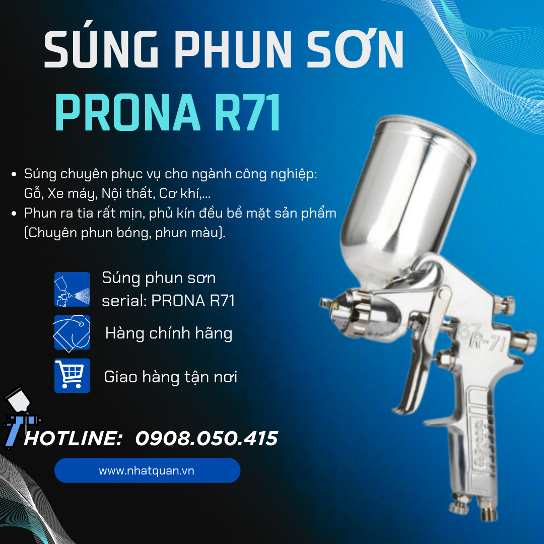 Súng Phun Sơn Prona R71 Giao Hàng Tận Nơi Tại Cần Giờ